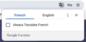 Fenêtre contextuelle Google Traduction de Chrome proposant de traduire la page en français, avec la case « Always Translate French » à décocher